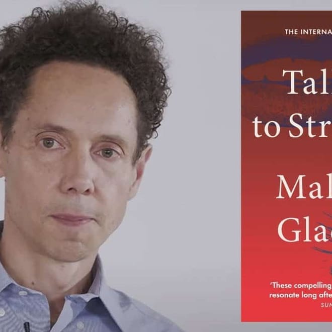 Image of: Unlocking the Mysteries of Human Interaction: A Review of "Talking to Strangers" by Malcolm Gladwell