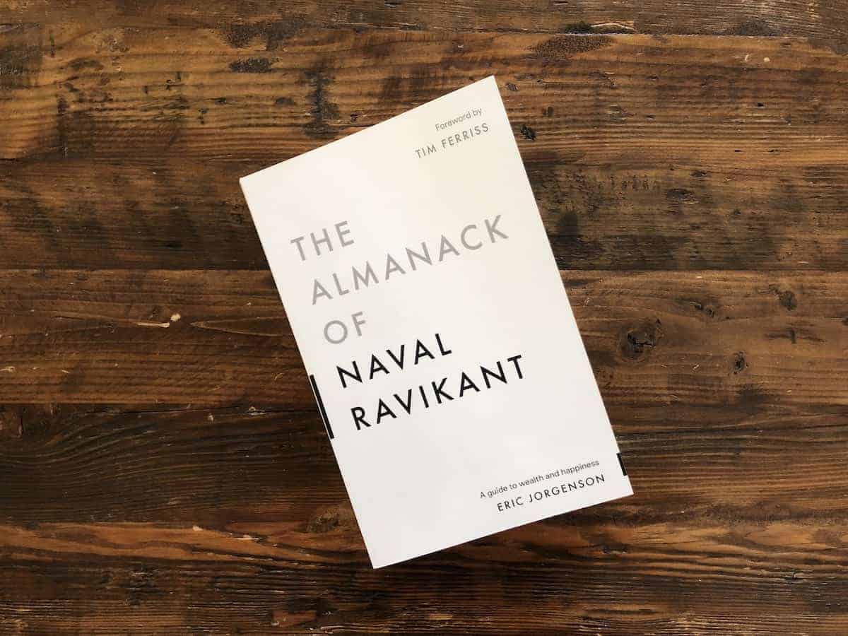 Life's Guidebook: Reviewing 'The Almanack of Naval Ravikant'